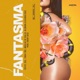 Fantasma feat Fntxy Dee Yoga Fire Muelas De Gallo Aleman Álvaro Díaz Single