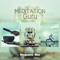 Meditation Mantras Guru - Anupama Ann lyrics