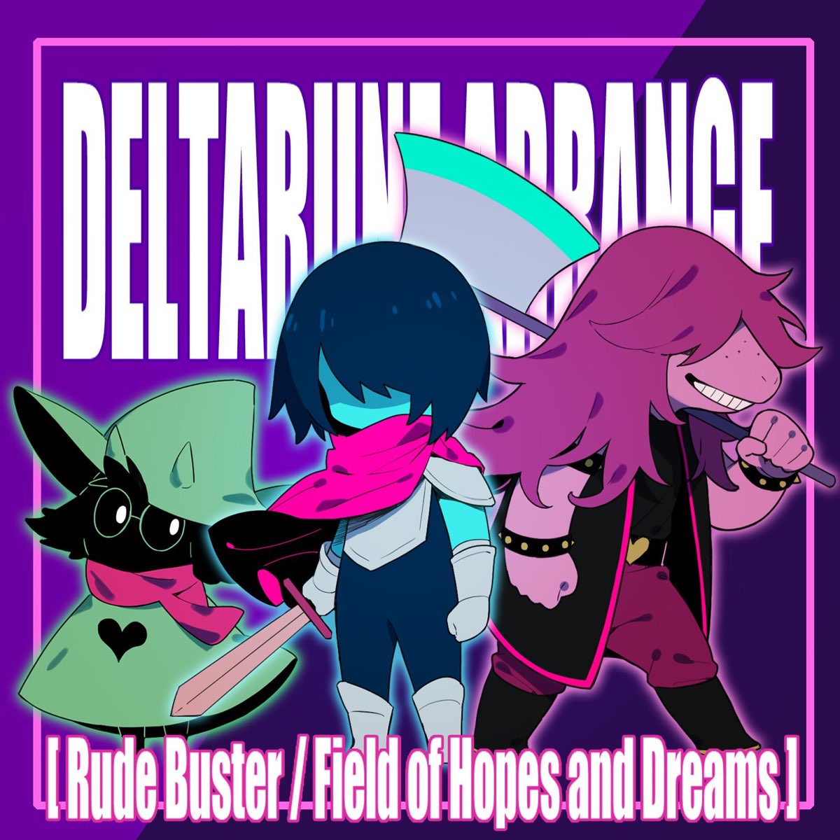 ‎deltarune Arrange - Rude Buster   Field Of Hopes And Dreams - Single 