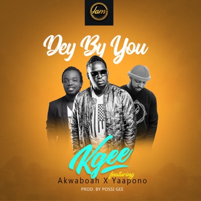 Dey by You (feat. Akwaboah & Yaa Pono) - Single