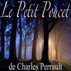 Le Petit Poucet - Charles Perrault