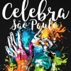 Celebra São Paulo - Ao Pé da Cruz (feat. Joyce Carnassale)