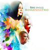 Singles: Bossa Nova Trio - Sitti
