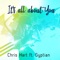 It's All About You (feat. Gyptian) - Chris Hart lyrics