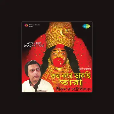 Listen to Sreekumar Chatterjee, watch music videos, read bio, see tour dates & more!