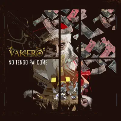 No Tengo Pa' Come' - Single - Vakero
