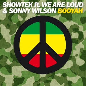 Booyah (feat. We Are Loud! & Sonny Wilson) - Single