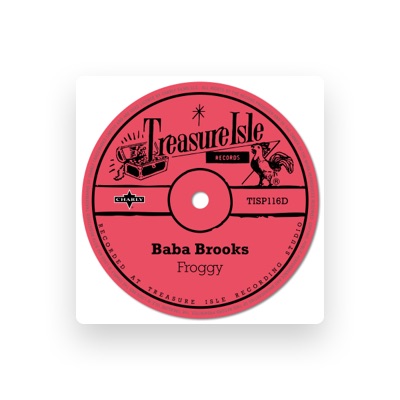 Listen to Baba Brooks, watch music videos, read bio, see tour dates & more!