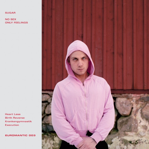 No Sex Only Feelings - EP