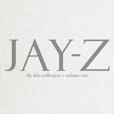 The Hits Collection, Vol. One - Jay-Z