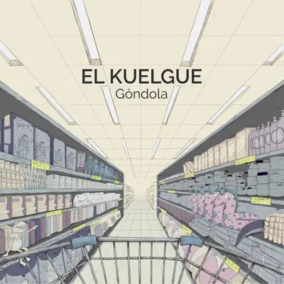 Góndola - Single - El Kuelgue