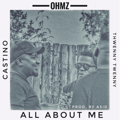 All About Me (feat. Stino Le Thwenny) - Single