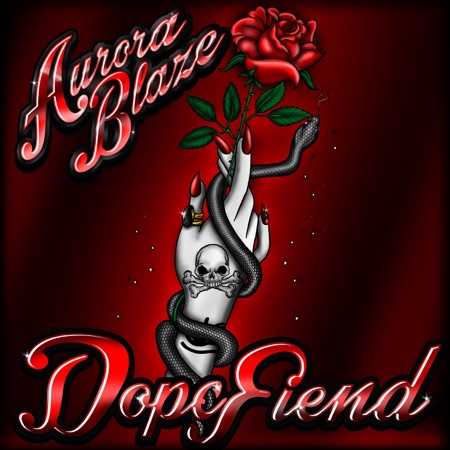 Dope Fiend - Aurora Blaze