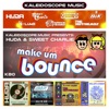 Make Um Bounce - Single