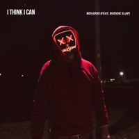 I Think I Can (feat. Buddie Slap) - Single - Benjixxi