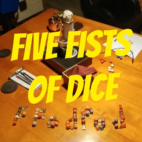 FFoDPod - Five Fists of Dice cover