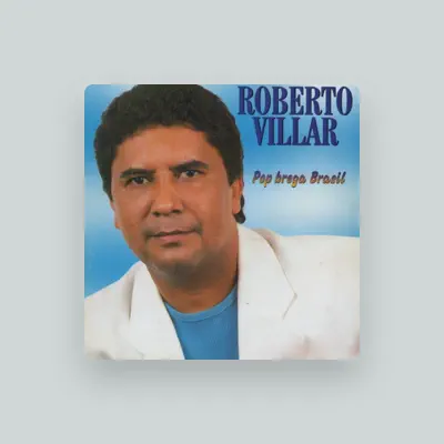 Listen to Roberto Villar, watch music videos, read bio, see tour dates & more!