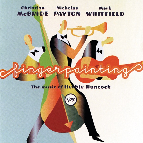 Fingerpainting - The Music of Herbie Hancock