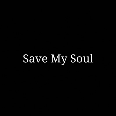 Save My Soul - Single