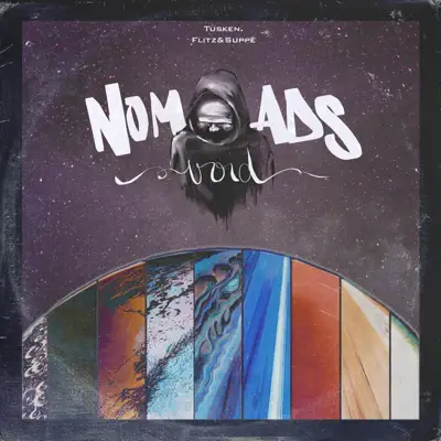 Ascolta 'Nomads Void' di Flitz&Suppe & tusken.
