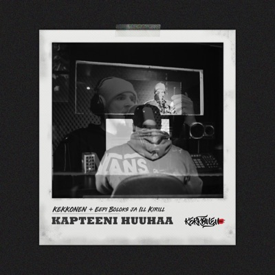 Kapteeni Huuhaa (feat. Eepi Boloks Ja Ill Kirill) - Single