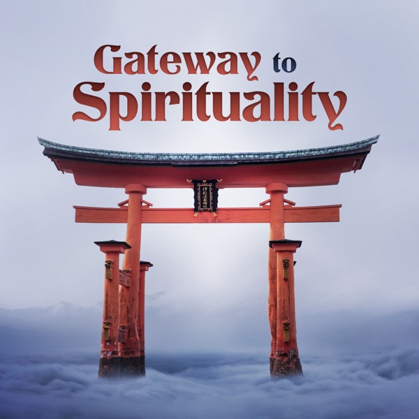 Gateway to Spirituality: Healing & Soothing Zen Music for Mind, Body & Soul, Natural Sounds for Yoga & Meditation