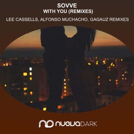 With You (Lee Cassells Remix) Sovve