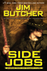 Side Jobs (Unabridged) - Jim Butcher
