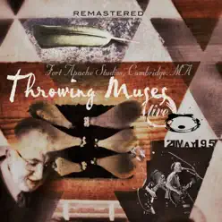 Live- Fort Apache Studios, Cambridge, MA 2 May '95 (Remastered) - Throwing Muses