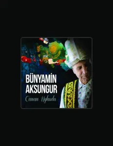 Listen to Bünyamin Aksungur, watch music videos, read bio, see tour dates & more!