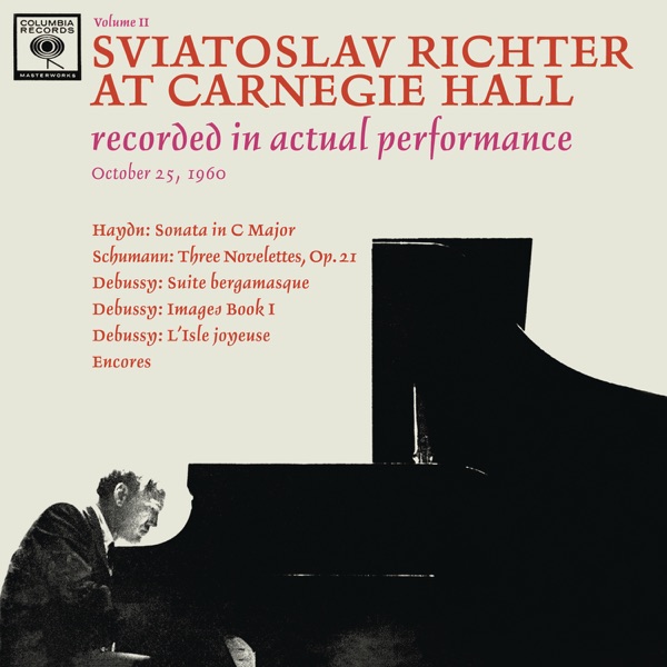 Sviatoslav Richter Recital (Recorded October 25, 1960, Carnegie Hall) - Live