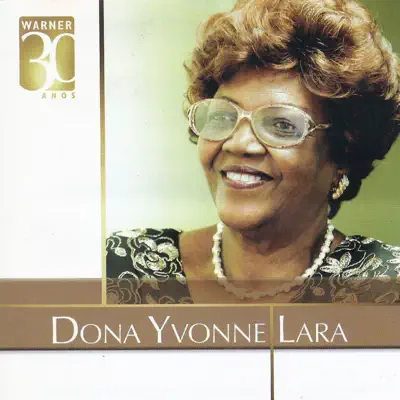 Warner 30 Anos - Dona Ivone Lara