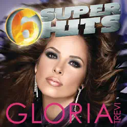 6 Super Hits: Gloria Trevi - EP - Gloria Trevi