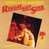 Reggae Got Soul - Toots & The Maytals