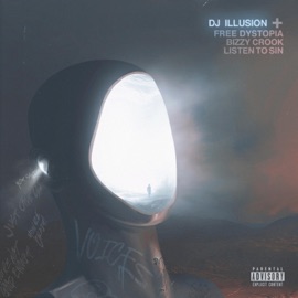 Voices (feat. Free Dystopia, Bizzy Crook & ListenToSin) Dj Illusion