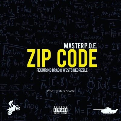 ZIP Code (feat. Drag & WestsideDrizzle) - Single