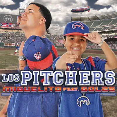 Los Pitchers - Miguelito Los Pitchers - Miguelito