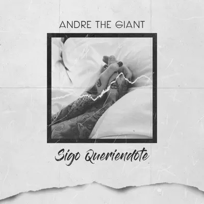 Sigo Queriendote - Single - Andre the Giant