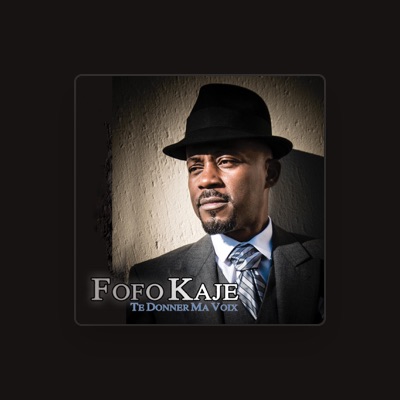 Listen to Fofo Kaje, watch music videos, read bio, see tour dates & more!