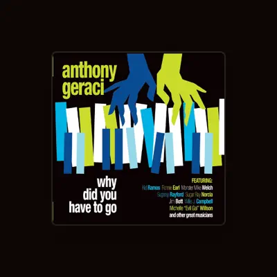 Listen to Anthony Geraci, watch music videos, read bio, see tour dates & more!