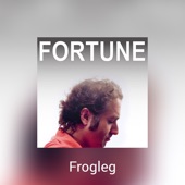 Frogleg - Fortune (Video Edit)