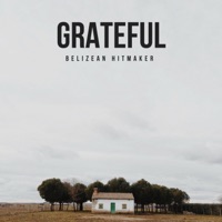 Grateful (Instrumental) - Single - Belizean Hitmaker