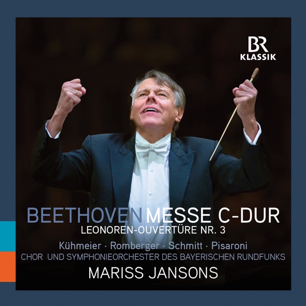 Beethoven: Mass in C Major & Leonore Overture No. 3 (Live)