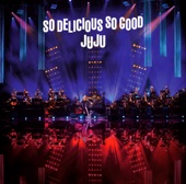JUJU BIG BAND JAZZ LIVE "So Delicious, So Good" artwork