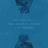 Stream & download The Perfect Crime (feat. Guy Gerber) - Single