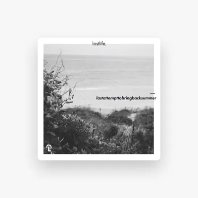Listen to Lostlife, watch music videos, read bio, see tour dates & more!