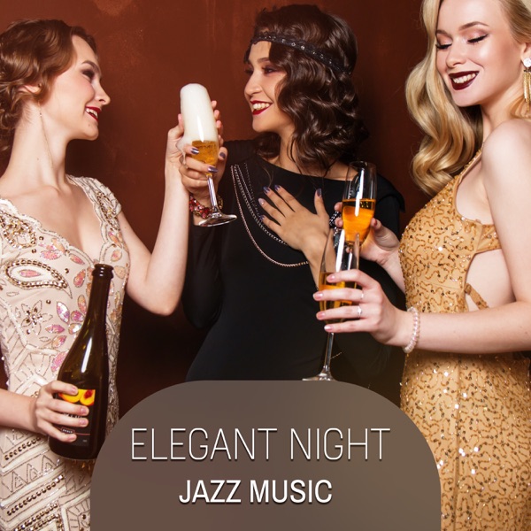 Elegant Night – Jazz Music: After Hours Session, Smooth & Relaxing Background Sounds