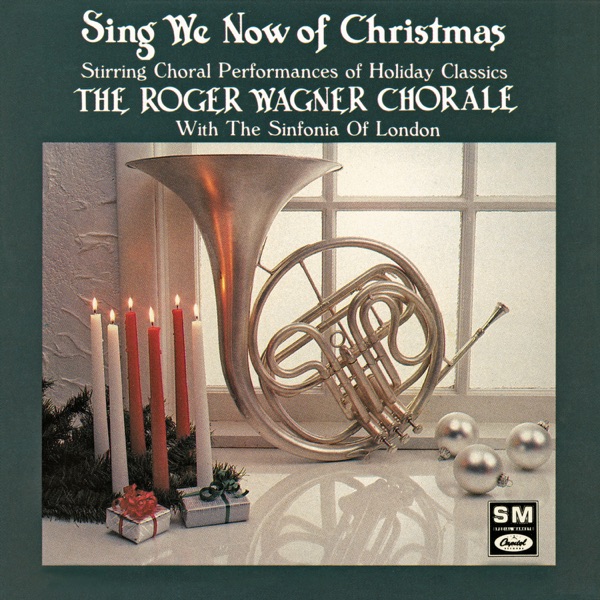 Sing We Now of Christmas: String Choral Performances of Holiday Classics