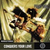 Conquers Your Love (Remastered), 1996