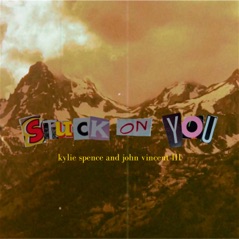 Stuck On You (feat. John Vincent III) - Single
